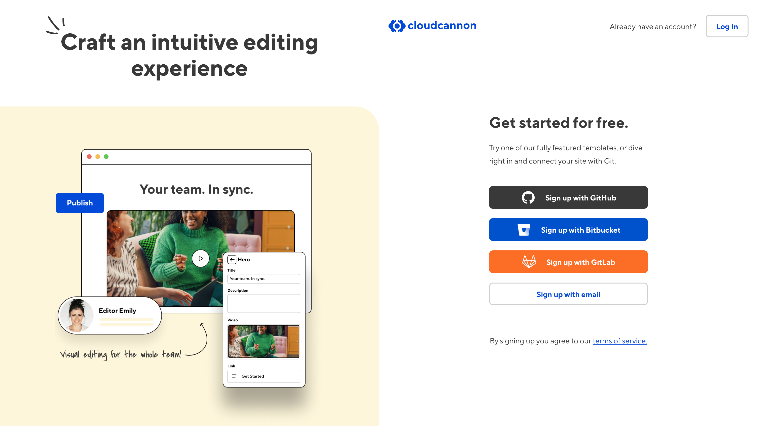 The CloudCannon Register page A screenshot of the Register page shows the options to sign up with GitHub, Bitbucket, GitLab, or email.